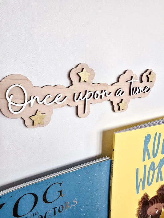“Once Upon a Time” Wooden Wall Sign | Storytime Nursery Decor | Laser Cut Wooden Quote